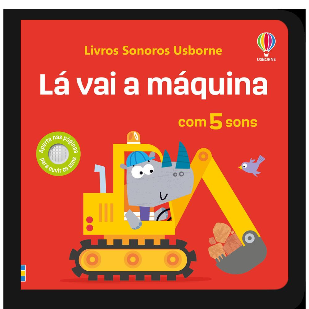 Lá Vai A Máquina