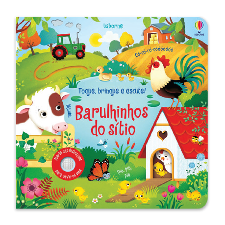 Barulhinhos Do Sítio: Toque, Brinque E Escute!