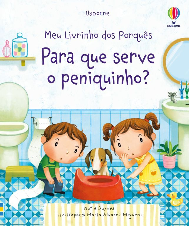 Para que serve o peniquinho? Meu Livrinho dos Porquês