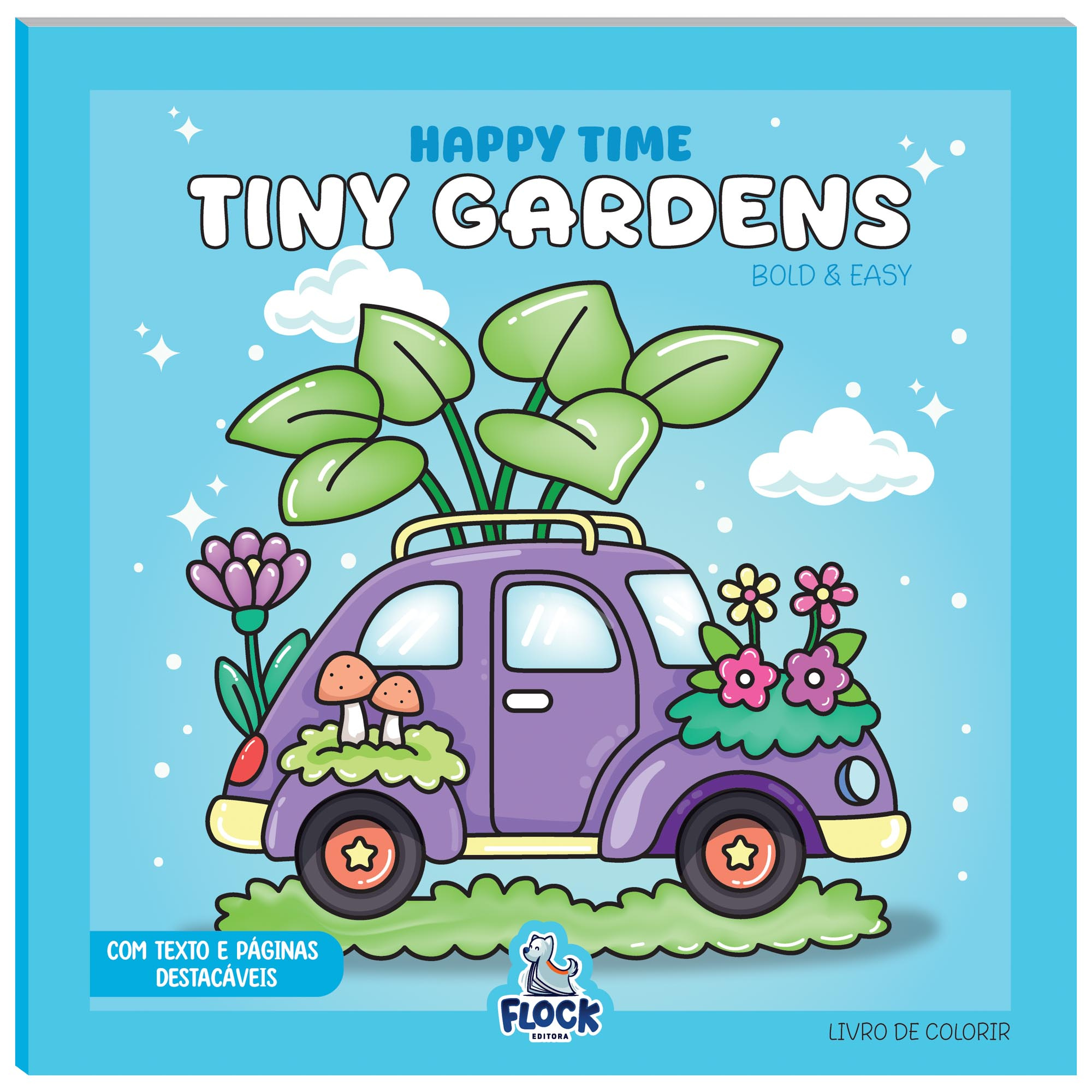 LIVRO DE COLORIR HAPPY TIME TINY GARDENS