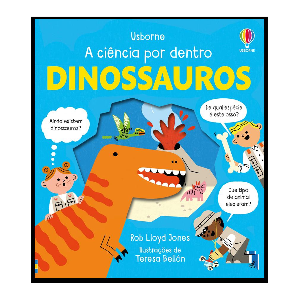 Dinossauros: A Ciência Por Dentro